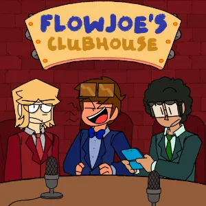FlowJoe's Clubhouse